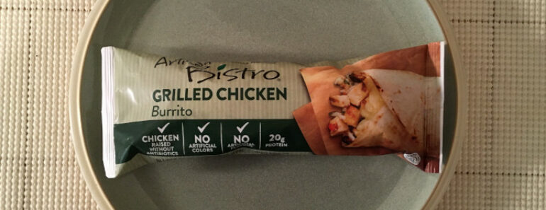 Artisan Bistro Grilled Chicken Burrito Review